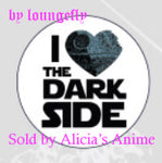 Star Wars 1 1/4 inch Button by Loungefly - I Love the Dark Side